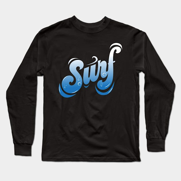 SURF slogan Long Sleeve T-Shirt by Dominic Becker